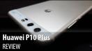 Huawei P10 Plus Video Review în Limba Română