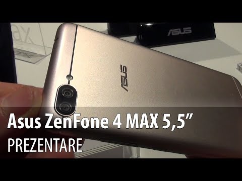 Asus Zenfone 4 Max (ZC554KL) Prezentare video Hands-on