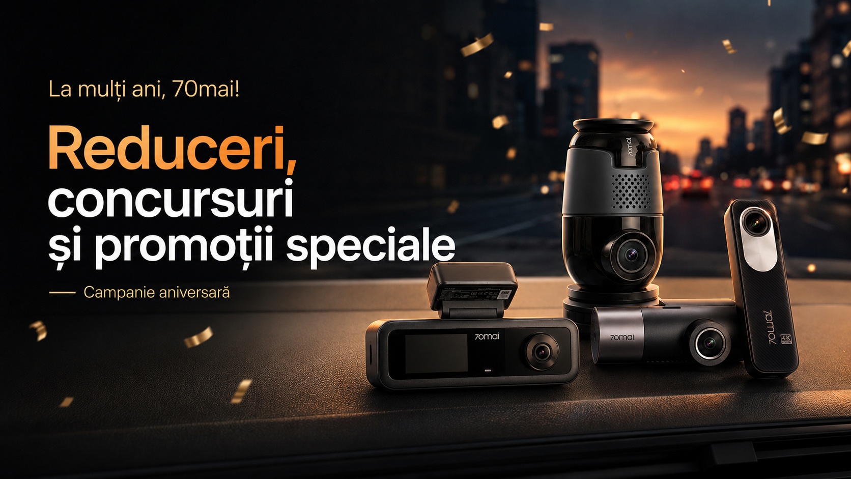 La mulți ani, 70mai! Compania împlinește 10 ani și oferă reduceri atractive la camere auto 4K, 2K și kit-uri 4G