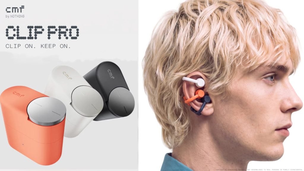 CMF are acum și căști open-ear, modelul Clip Pro oferă drivere de 10.8 mm, suport LDAC