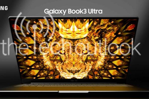 Samsung ne-a pregătit un laptop Ultra pentru 2023; Cum arată Galaxy Book3 Ultra