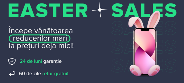 Flip a dat startul reducerilor de Paște și plusează cu 24 de luni de garanție și 60 zile drept de retur; Ce smartphone alegi?