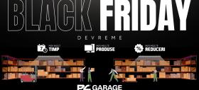 Black Friday Devreme a început la PC Garage! Primele reduceri includ sisteme de gaming, plăci video și periferice