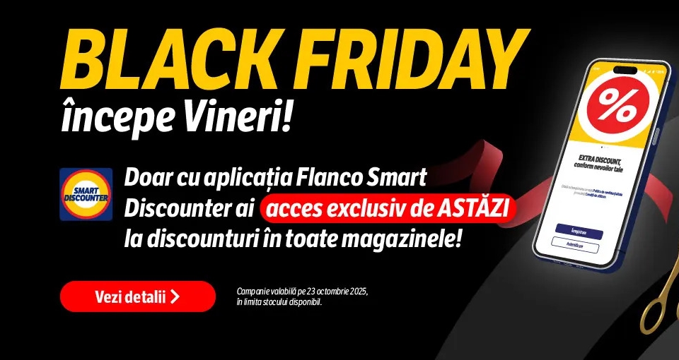 Black Friday 2025 a început mai devreme la Flanco, iată catalogul pentru prima rundă de reduceri! 