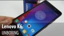 Lenovo K6 Video Unboxing în Limba Română