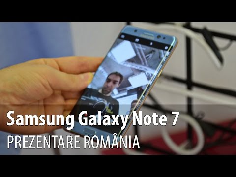 Samsung Galaxy Note 7 prezentare video de la lansarea din România