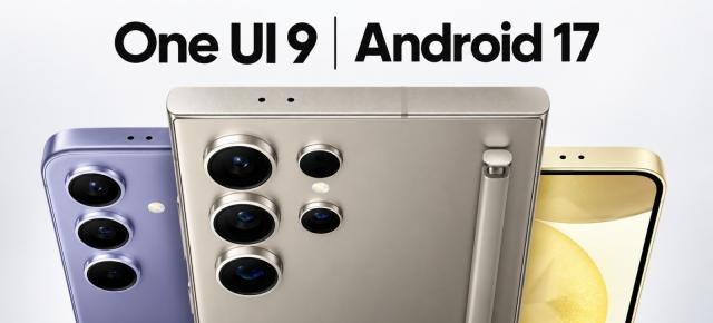 Samsung Galaxy S24, S24+ și S24 Ultra primesc Android 17 și One UI 9! Actualizarea se extinde global, inclusiv în România