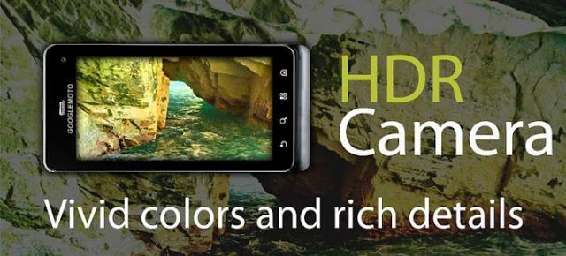 HDR Camera pentru Android. Poze superbe!