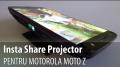 Prezentare video Insta Share Projector pentru Motorola Moto Z (Modul cu proiector pico)