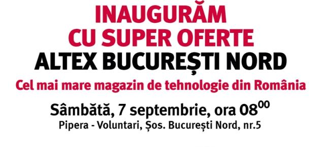 Magazinul ALTEX BUCUREȘTI NORD va avea parte de o inaugurare oficială pe 7 septembrie! iPhone 15 Pro Max, PS5 sub 2000 lei și multe alte oferte speciale