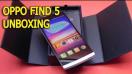 Oppo Find 5 unboxing in limba romana - Mobilissimo.ro